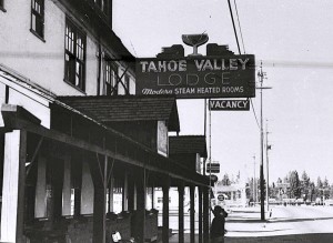 Tahoe Valley Lodge Photo/Lake Tahoe Historical Society