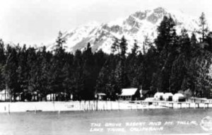 The Grove at Camp Richardson (B+W photos/Lake Tahoe Historical Society Collection, Frasher and Putnam & Valentine